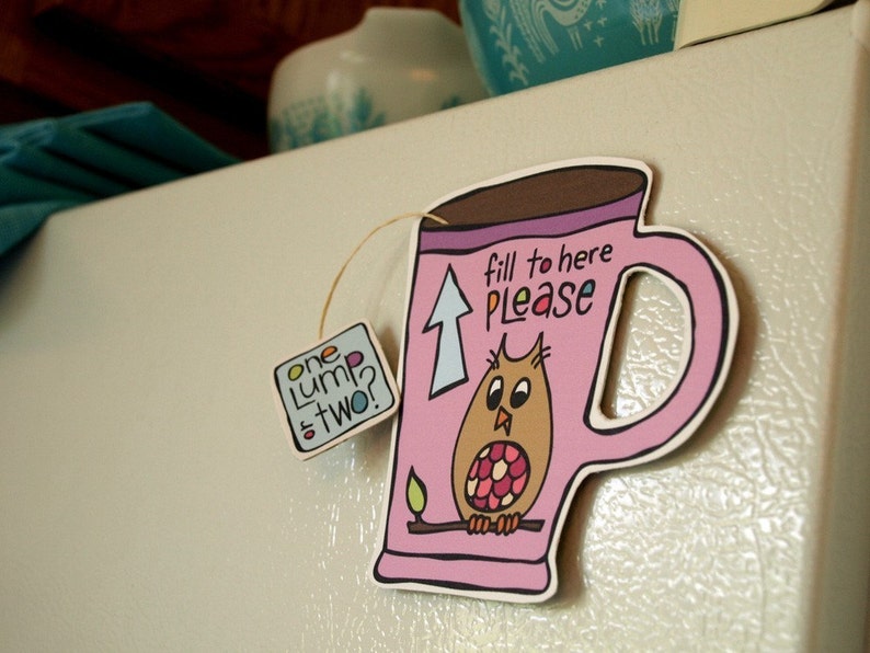 Refrigerator Magnet Coffee Cup Fill To Here Please image 2