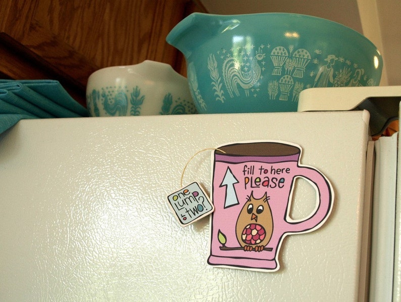 Refrigerator Magnet Coffee Cup Fill To Here Please image 3