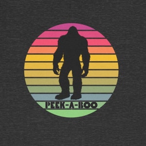 Peek A Boo Bigfoot Shirt Funny Retro Unisex T-Shirt Cryptid Short Sleeve Tee