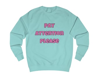 Pay Attention Please | Bravo Real Housewives of New Jersey Crewneck Sweater