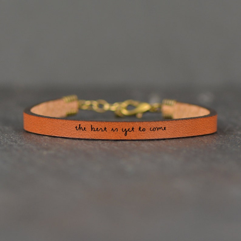 The Best Is Yet To Come Quote Bracelet Etsy