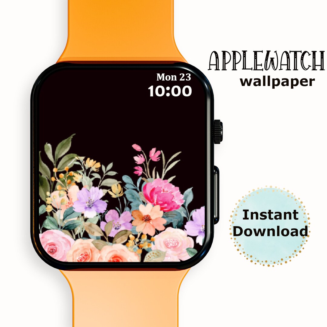 Apple Watch Wallpaper Face Design Watch Background Floral Etsy