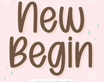 May include: A brown handwritten font design with the words "New Begin" and the text "a cute handwriting font" below. The background is a light pink with white and green sparkles.