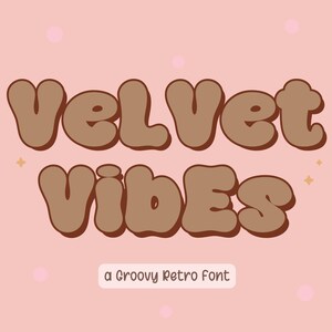 Velvet Vibes – Groovy Retro Font with 70s Hippie Vibes for Cricut & Display Projects