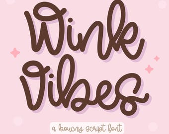 Wink Vibes – Handwritten Script Font with Monoline Cursive Brush Style for Cricut Projects