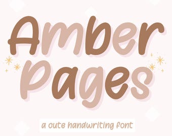 May include: A cute handwritten font called "Amber Pages" in brown and pink colors with a sparkle effect.