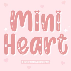Puede incluir: Diseño de fuente rosa y blanca con el texto "Mini Heart" y las palabras "una fuente de escritura linda".