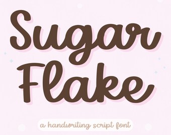 Sugar Flake – Handwritten Script Font with Cursive Brush Style for Cricut Projects