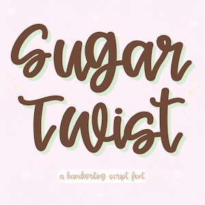May include: A digital graphic featuring the words "Sugar Twist" in a brown, handwritten script font. The text is set against a light pink background with a subtle green shadow. The phrase "a handwriting script font" is below.