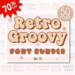Könnte beinhalten: Eine hellrosa Grafik mit den Worten "Retro Groovy" in einer braunen und beigen Schriftart, darunter die Worte "Font Bundle". Die Grafik enthält auch den Text "Vol. 01" und "50 FONTS". Ein roter Stern weist auf einen Rabatt von 70 % hin.