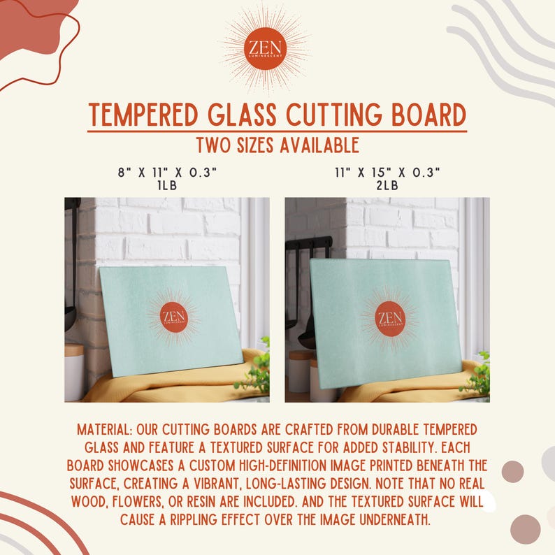 Puede incluir: Tablas de cortar de vidrio templado en dos tama&ntilde;os: 20,3 cm x 27,9 cm x 0,8 cm y 27,9 cm x 38,1 cm x 0,8 cm. Cada tabla presenta una imagen de alta definici&oacute;n personalizada debajo de la superficie texturizada. El logotipo "ZEN" est&aacute; presente.