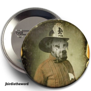 May include: A vintage-style button featuring a Dalmatian dog wearing a firefighter's hat with the number "4" on it. The dog is dressed in a brown uniform and has a bow tie. The background is a faded, sepia-toned image.