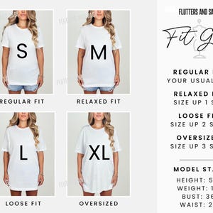 May include: A size chart for t-shirts showing different fits. The chart shows a model wearing a t-shirt in each size, with the size labeled on the shirt. The chart also includes a description of each fit, including how many sizes to size up for each fit. The model is 5'5" tall and weighs 130 pounds, with a 36" bust and 27" waist.