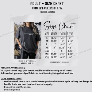 May include: Size chart for Comfort Colors 1717 t-shirts. The chart includes measurements in inches for width, length, and sleeve length, ranging from size S to 4XL. The image also shows a model wearing an XL shirt.