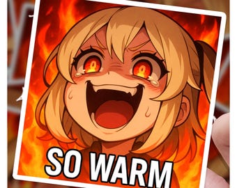 Burnice So Warm Meme, 3" Vinyl Sticker, Fan Art