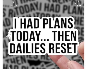 Tenía planes para hoy, luego los diarios se reiniciaron ZZZ Texto divertido / Pegatina Zenless Zone Zero / 3 pegatinas / Pegatina de vinilo de 3" / 3 ZZZ / 3 pegatinas
