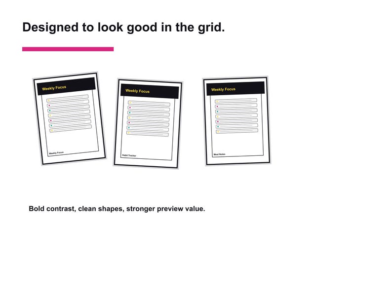 May include: Three white sheets of paper with black borders, each labelled "Weekly Focus". They feature horizontal lines and coloured dots. The text "Designed to look good in the grid" is at the top.