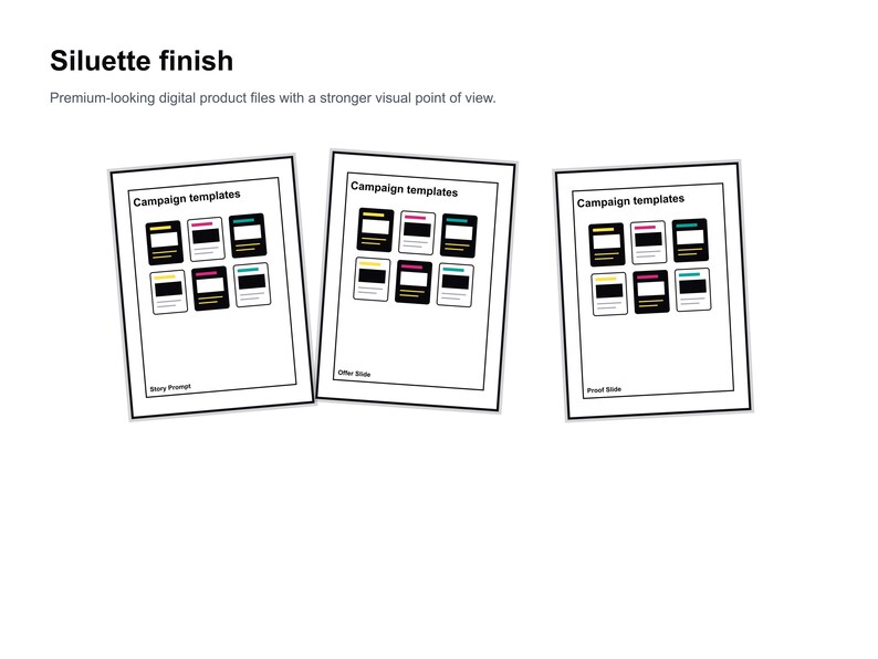 May include: Three white rectangular templates with the text "Campaign templates" at the top. Each template has a series of colorful rectangles. The text "Story Prompt", "Offer Slide", and "Proof Slide" are at the bottom of each template.