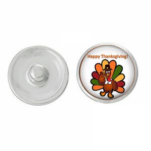 Happy Thanksgiving Turkey Snap, Compatible with Ginger Snaps, 18mm Snap Button, Fits Women&#39;s Snap Jewelry, Gift for Women, Interchangeable