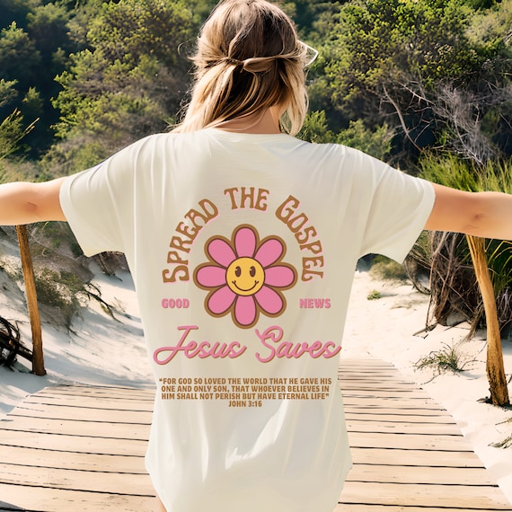 Spread The Gospel Shirt, John 3:16 Shirt, Jesus Lover Shirt, Christian Apparel, Faith Wear, Christian Gifts, Gospel Shirt, Oversized Tee