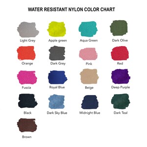 May include: A color chart displaying swatches of water-resistant nylon fabric. The chart includes a variety of colors such as light grey, apple green, aqua green, dark olive, orange, dark grey, pink, red, fuscia, royal blue, beige, deep purple, black, dark sky blue, midnight blue, dark teal, and brown.