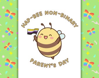 Hap-Bee Non-Binary Parent’s Day Card | NB Pride Card | Fun LGBTQIA+ Support UK
