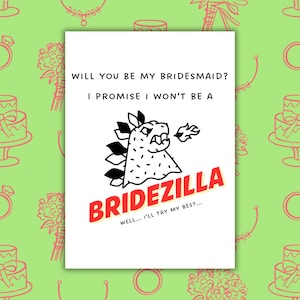 Puede incluir: Una tarjeta blanca con el texto "WILL YOU BE MY BRIDESMAID? I PROMISE I WON'T BE A BRIDEZILLA WELL... I'LL TRY MY BEST..." presenta un monstruo de dibujos animados. El fondo es verde claro con ilustraciones temáticas de boda.