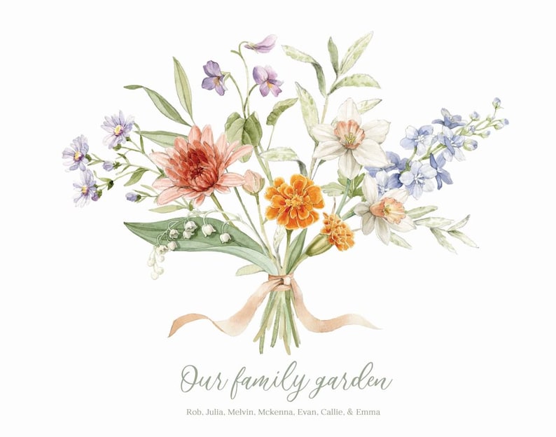 May include: A watercolor painting of a bouquet of flowers in shades of orange, yellow, white, purple, and blue. The flowers are tied together with a peach-colored ribbon. The text "Our family garden" is written below the bouquet, followed by a list of names: Rob, Julia, Melvin, Mckenna, Evan, Callie, & Emma.