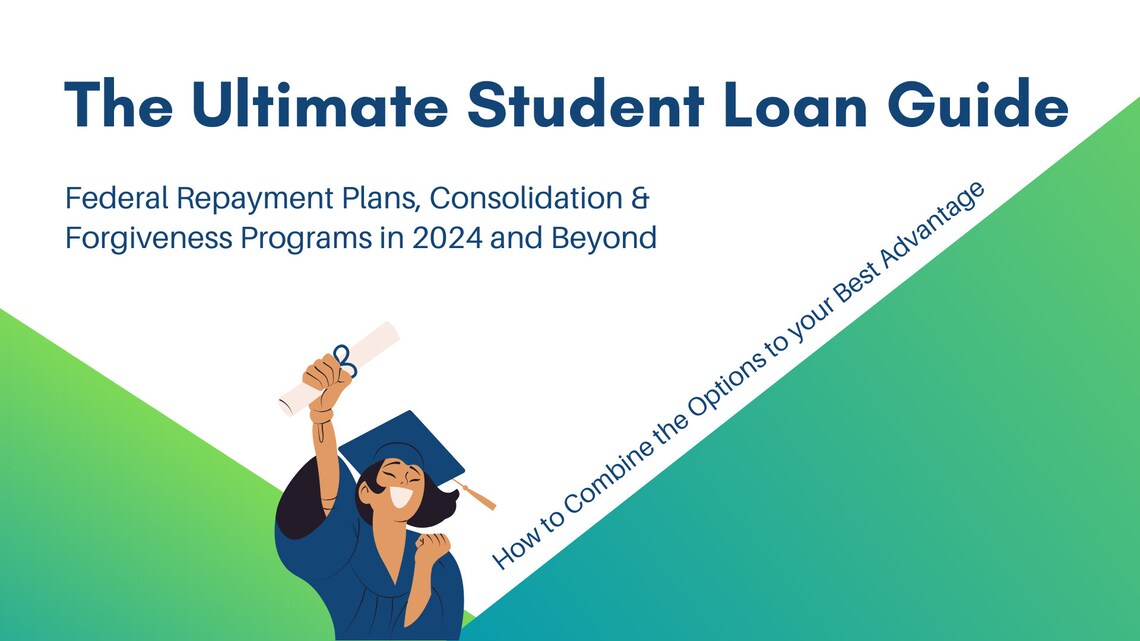 The Ultimate Student Loan Guide - Digital Financial Planner & Guide to ...