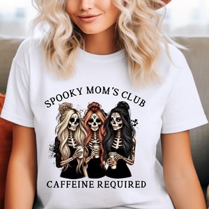 Spooky Mom&#39;s Club Caffeine Required Shirt, Retro Halloween Mama Shirt, Cool Moms Club Tee, Cool Moms Club Sweater, Spooky Mama, Gift For Mom