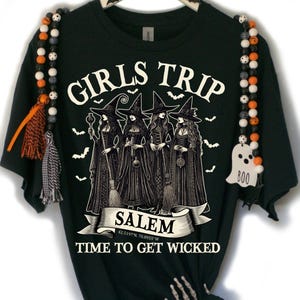 Salem Girls Trip Shirt, Witchy Halloween Matching Tee, Time to Get Wicked Shirt, Spooky October Crew Shirt, Witches Night Out T-Shirt
