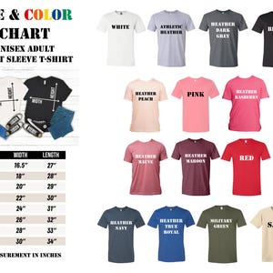 Puede incluir: Una tabla de colores para camisetas de manga corta unisex para adultos. La tabla muestra varios colores de camisetas, incluyendo blanco, negro y gris jaspeado. Una tabla de tallas muestra las medidas en pulgadas, de XS a 4XL.