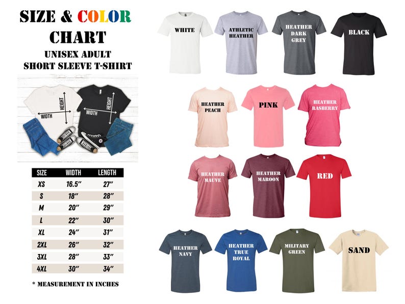 Puede incluir: Una tabla de colores para camisetas de manga corta unisex para adultos. La tabla muestra varios colores de camisetas, incluyendo blanco, negro y gris jaspeado. Una tabla de tallas muestra las medidas en pulgadas, de XS a 4XL.