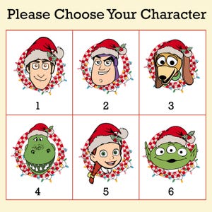 Puede incluir: Gr&aacute;fico con seis caras de personajes de dibujos animados, cada uno con un gorro de Pap&aacute; Noel y rodeado por una guirnalda de luces. El texto en la parte superior dice "Please Choose Your Character". Los personajes incluyen a Woody, Buzz Lightyear, Slinky Dog, Rex, Jessie y un extraterrestre.