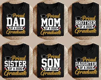 Camisetas personalizables "Orgulloso/a" de un/a graduado/a de 2026, camisetas familiares a juego para la graduación, camisetas de la generación de 2026, camisetas de "Orgulloso/a" de un/a graduado/a