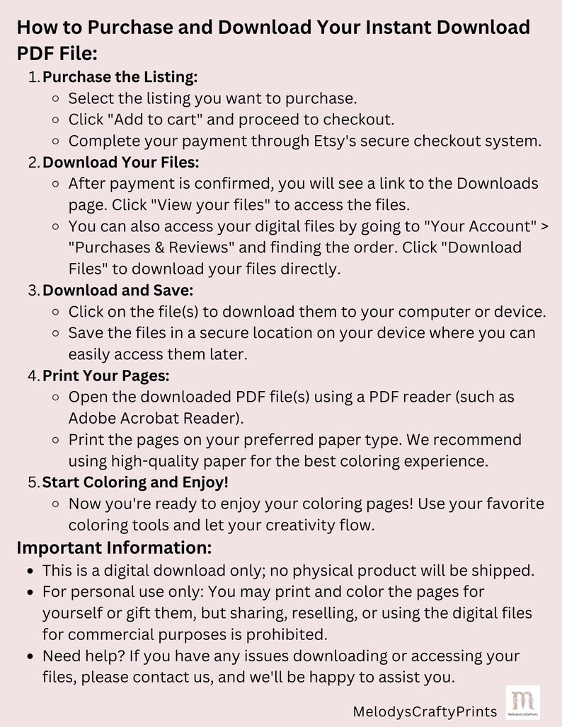 May include: A light pink graphic with instructions on how to purchase and download a PDF file from Etsy. The text includes steps for purchasing, downloading, saving, and printing the file, along with important information about digital downloads.