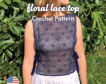 Floral Lace Top Crochet Pattern – Vest – Tie Top – Filet Crochet PDF (English)
