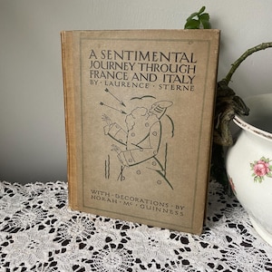 Sentymentalna podróż przez Francję i Włochy autorstwa Laurence'a Sterne'a 1926 Antyczna, twarda oprawa, dekoracyjna książka Podróże Historia Literatura