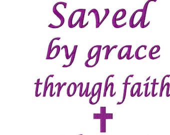 Saved by Grace Embroidery Design – Christian Saying (Digital Download)
