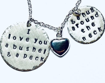 I love you a Bushel a Peck and a Hug around the Neck Hand Stamped Sterling Silver Charm Necklace