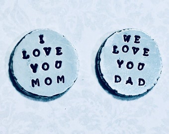 I love you Mom Dad Pocket Token - Hand Stamped Personalized Pewter Coin Keepsake - Parent Gifts