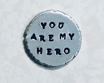You are my Hero Pocket Token - Hand Stamped Personalized Pewter Pocket Pebble Keepsake