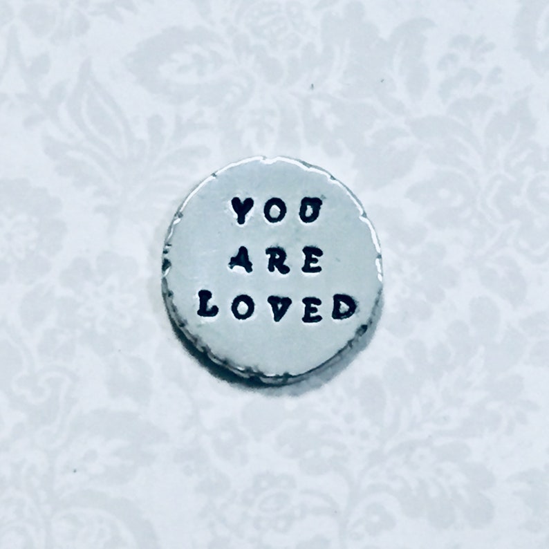 You Are Loved Pocket Token Hand Stamped Personalized Pewter Etsy