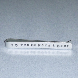 I love you to Mars and back Mens Hand Stamped Tie Bar - Mens Tie Clip - Celestial Gift