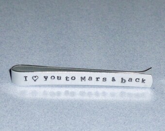 I love you to Mars and back Mens Hand Stamped Tie Bar - Mens Tie Clip - Celestial Gift