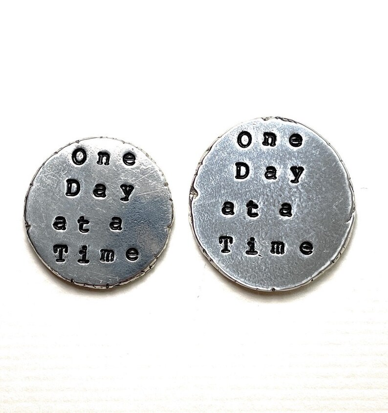 One Day at a Time Pocket Token, Hand Stamped Personalized Pewter Sobriety Anxiety Mantra Coin Keepsake image 2