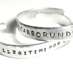 Illegitimi Non Carborundum Hand Stamped Aluminum Cuff Bracelet, Don&#39;t let the Bastards Grind You Down Jewelry