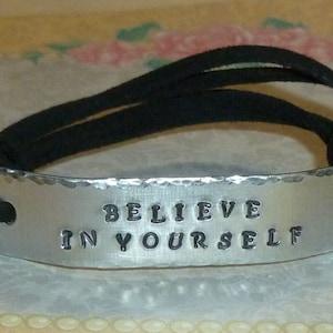 Believe in Yourself Inspirational Quote Hand Stamped ID Bracelet