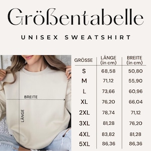 May include: A beige unisex sweatshirt with a size chart. The chart displays measurements in centimeters for length and width, ranging from size S to 5XL. The text "Gr&ouml;&szlig;entabelle" is at the top.