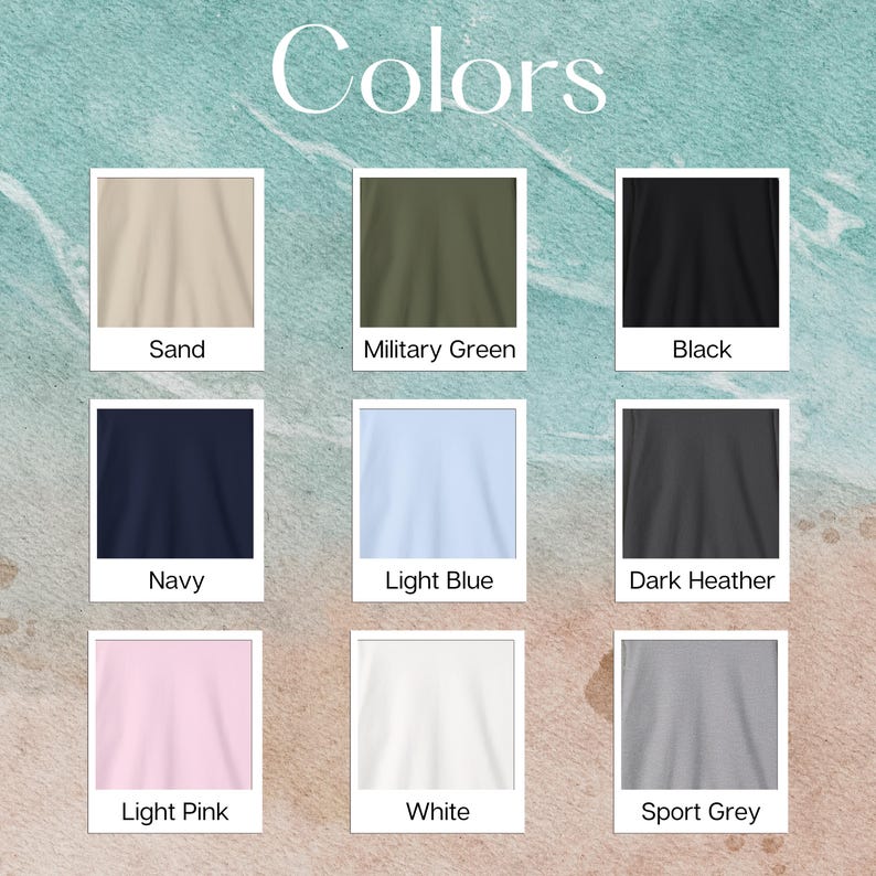 May include: A colour chart showing nine fabric swatches in various shades. The colours are sand, military green, black, navy, light blue, dark heather, light pink, white, and sport grey. The word "Colors" is at the top.